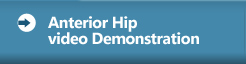 Anterior Hip video Demonstration